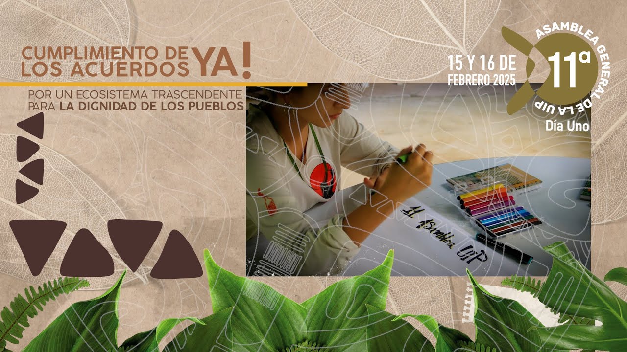 XI Asamblea de la Universidad Intercultural de los Pueblos- Día Uno ...